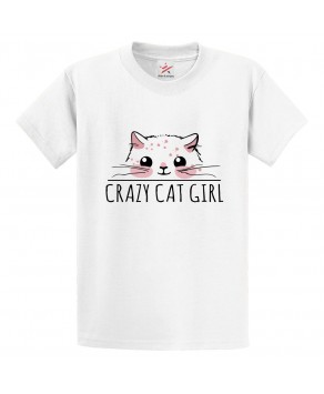 Crazy Cat Girl Classic Unisex Kids and Adults T-Shirt for Cat Lovers